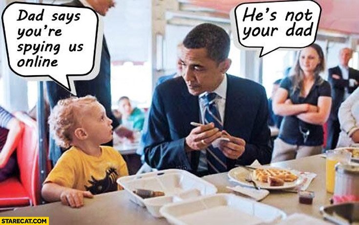 dad-says-youre-spying-us-online-hes-not-your-dad-obama-kid.jpg