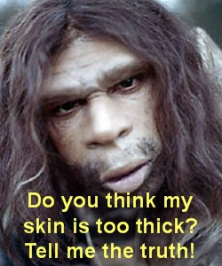 dumb-Neanderthal-thickskin.jpg