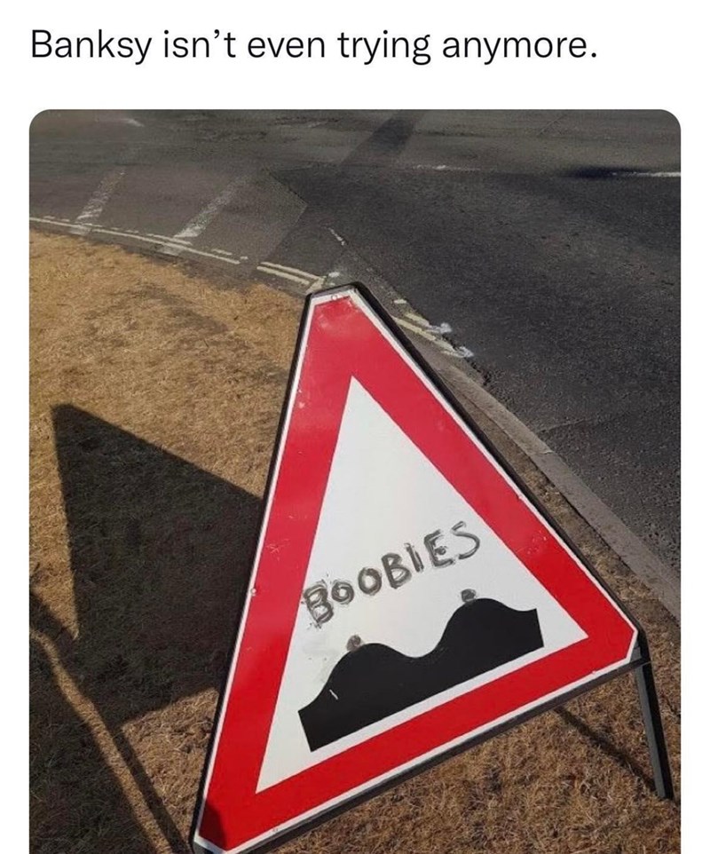 traffic-sign-banksy-isnt-even-trying-anymore-boobies