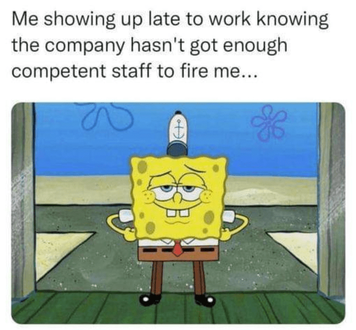 painting-showing-up-late-work-knowing-company-hasnt-got-enough-competent-staff-fire