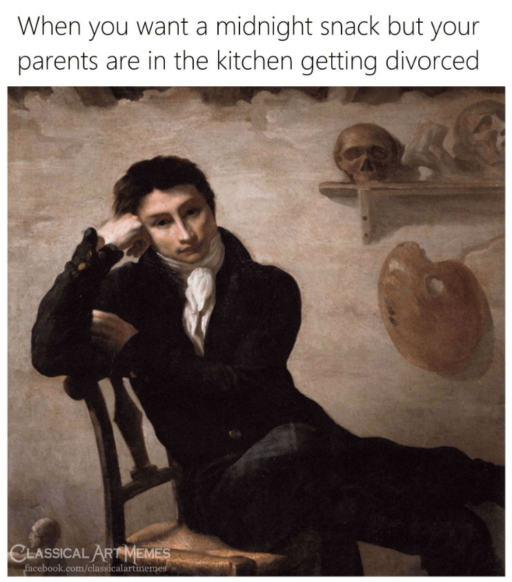 snack-but-parents-are-kitchen-getting-divorced-classical-art-memes-facebookcomclassicalartmemes