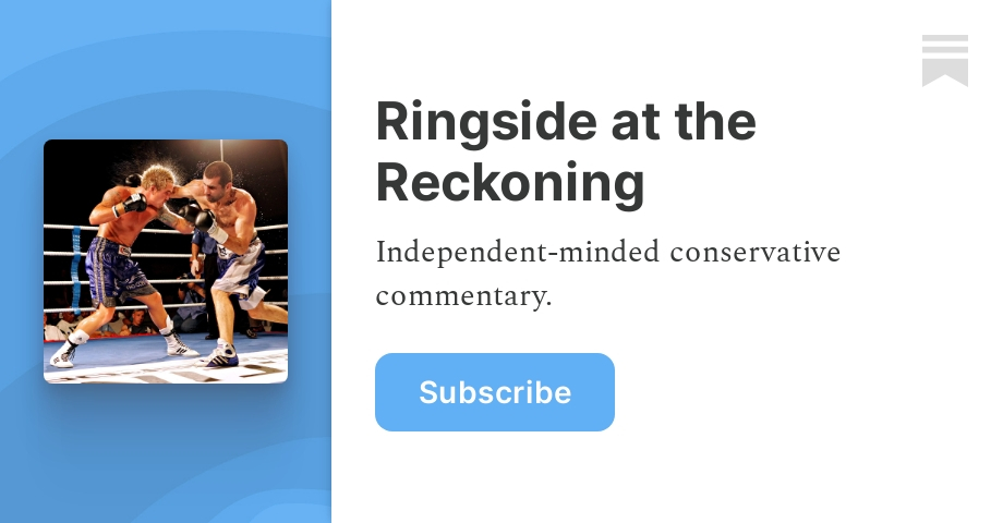 ringsideatthereckoning.substack.com