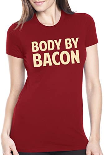 Womens-Body-By-Bacon-T-Shirt-Funny-Bacon-Lovers-Tee-For-Women-M-0.jpg